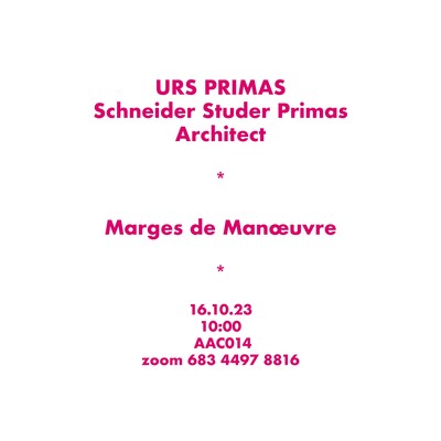 Schneider Studer Primas -Marges de Manoeuvre - Studio Sophie Delhay