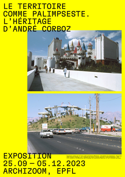 Le Territoire comme Palimpseste. L'héritage d'André Corboz, 2023